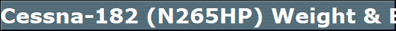 Cessna-182 (N265HP) Weight & Balance